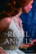 Libba Bray - Rebel Angels