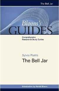 Sylvia Plath - The Bell Jar (Bloom's Guides)