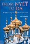 Yale Richmond - From Nyet to Da: Understanding the New Russia