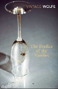 Tom Wolfe - Bonfire of the Vanities