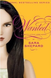 Sara Shepard - Wanted