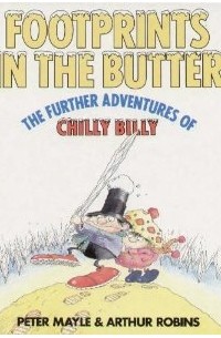 The Further Adventures Of Chilly Billy: Footprints In The Butter