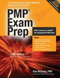 Rita Mulcahy - PMP Exam Prep: Rita's Course in a Book for Passing the PMP Exam