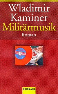 Wladimir Kaminer - Militärmusik