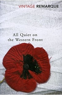 Erich Maria Remarque - All Quiet on the Western Front