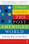 Fareed Zakaria - The Post-American World