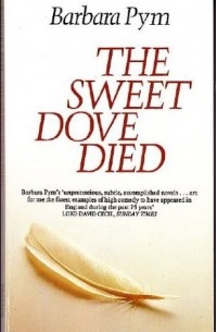 Barbara Pym - Sweet Dove Died