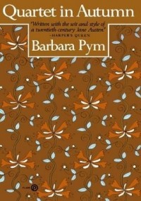 Barbara Pym - Quartet in Autumn