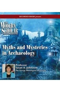 Susan Johnston - Myths and Mysteries in Archaeology