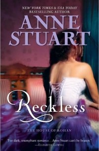Anne Stuart - Reckless