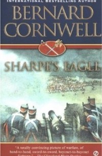 Bernard Cornwell - Sharpe's Eagle