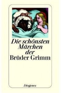 Brüder Grimm - Die schönsten Märchen der Brüder Grimm
