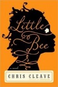 Chris Cleave - Little Bee