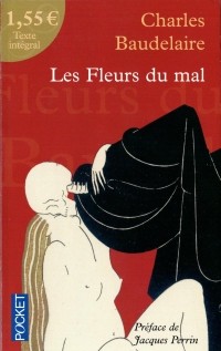 Charles Baudelaire - Les Fleurs du mal
