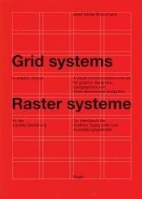 Йозеф Мюллер-Брокман - Grid Systems in Graphic Design / Raster Systeme Fur Die Visuele Gestaltung (German and English Edition)