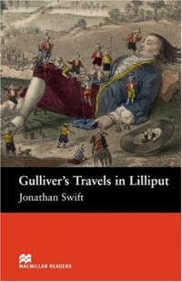  - Gulliver’s Travels in Lilliput