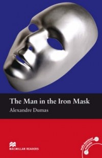 Alexandre Dumas - The Man In The Iron Mask: Beginner