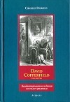 Charles Dickens - David Copperfield. Volume Two
