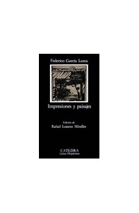 Federico García Lorca - Impresiones y paisajes