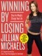 Jillian Michaels - Winning by losing