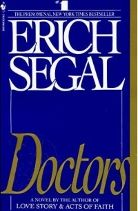 Erich Segal - Doctors