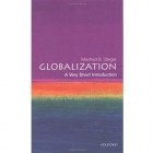 Manfred B. Steger - Globalization: A Very Short Introduction