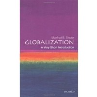 Manfred B. Steger - Globalization: A Very Short Introduction