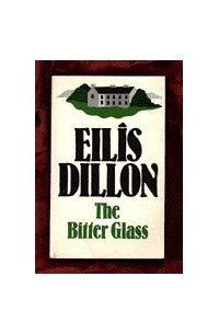 Eilís Dillon - The Bitter Glass