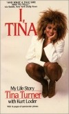 Тина Тёрнер - I, Tina. My Life Story