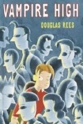 Douglas Rees - Vampire High