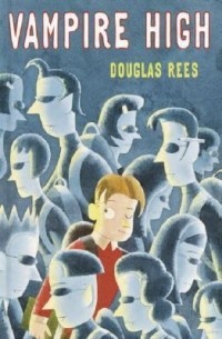 Douglas Rees - Vampire High