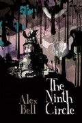 Alex Bell - The Ninth Circle