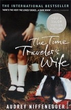 Audrey Niffenegger - The Time Traveler&#039;s Wife