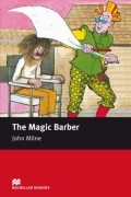 John Milne - The Magic Barber