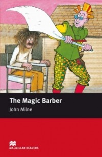 Джон Милн - The Magic Barber