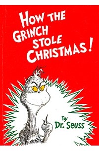How the grinch stole christmas book. Смотреть фото How the grinch stole christmas book. Смотреть картинку How the grinch stole christmas book. Картинка про How the grinch stole christmas book. Фото How the grinch stole christmas book