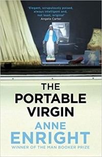 Anne Enright - Portable Virgin