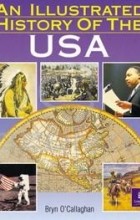 Bryn O&#039;Callaghan - An Illustrated History of the USA