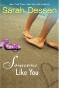 Sarah Dessen - Someone Like You