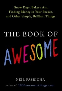 Нил Пасрич - The Book of Awesome