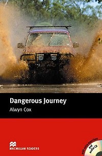 Alwyn Cox - Dangerous Journey (with audio CD; Beginner Level)
