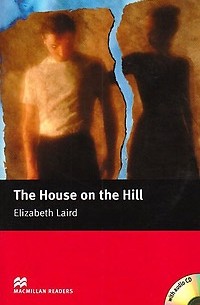 Elizabeth Laird - The House on the Hill