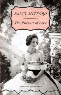 Nancy Mitford - The Pursuit of Love