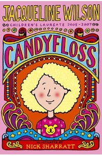 Jacqueline Wilson - Candyfloss