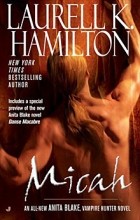 Laurell K. Hamilton - Micah