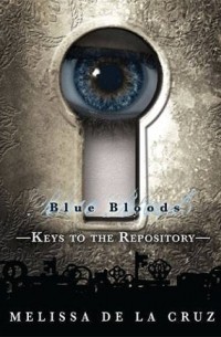 Мелисса де ла Круз - Keys to the Repository