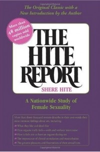 Shere Hite - The Hite Report: A Nationwide Study of Female Sexuality