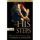 Charles M. Sheldon - In His Steps: What Would Jesus Do?