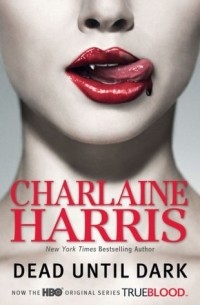 Charlaine Harris - Dead Until Dark