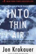 Jon Krakauer - Into Thin Air: A Personal Account of the Mt. Everest Disaster